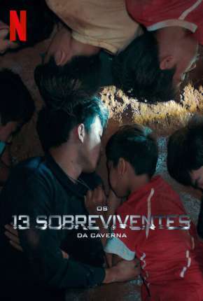 Assistir e baixar Os 13 Sobreviventes da Caverna (2022) via Torrent com Qualidade