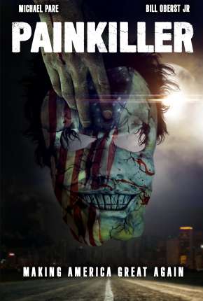 Painkiller - Legendado (2021) Torrent — Baixar em Alta Definição