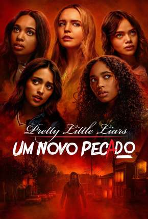 Assistir e baixar Pretty Little Liars - Um Novo Pecado - 1ª Temporada Legendada (2022) via Torrent com Qualidade