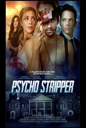 Filme Psycho Stripper - Legendado (2021) para Download em Torrent