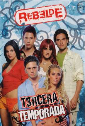 Assistir e baixar Rebelde - 1ª Temporada Completa (2022) via Torrent com Qualidade