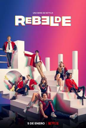 Baixar Série Rebelde - 2ª Temporada Legendada (2022) em Torrent — Dublado e Dual Áudio