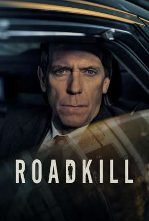 Download de Roadkill - 1ª Temporada Legendada (2020) — Torrent Dublado e Legendado