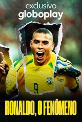 Baixar Filme Ronaldo, O Fenômeno (2022) em Torrent — Dublado e Dual Áudio