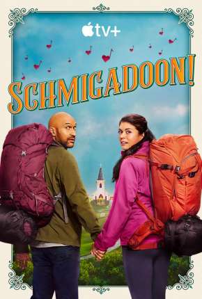 Série Schmigadoon! - 1ª Temporada (2021) para Download em Torrent