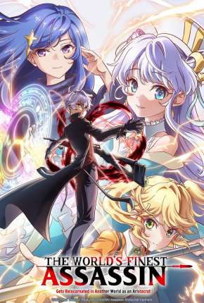 Desenho Sekai Saikou no Ansatsusha, Isekai Kizoku ni Tensei suru - Legendado (2021) para Download em Torrent
