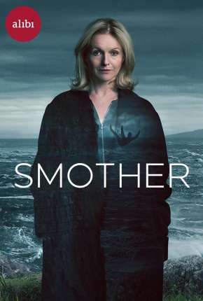 Assistir e baixar Smother - 1ª Temporada Completa Legendada (2021) via Torrent com Qualidade