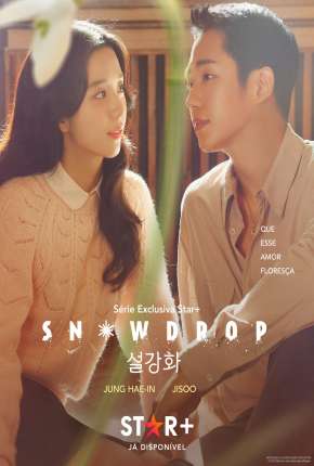 Snowdrop - 1ª Temporada Legendada (2021) — Download Torrent em HD, 1080p ou 4K