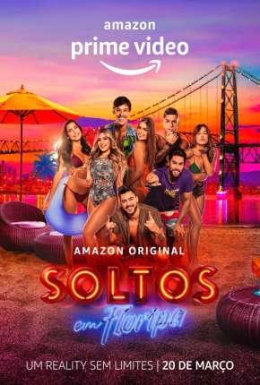 Assistir e baixar Soltos em Floripa - A Resenha - 2ª Temporada (2021) via Torrent com Qualidade