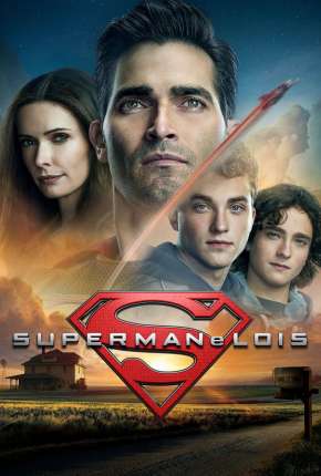 Baixar Série Superman e Lois - 2ª Temporada (2022) em Torrent — Dublado e Dual Áudio