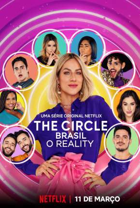 The Circle Brasil - O Reality - 1ª Temporada Completa (2020) Torrent — Baixar em Alta Definição