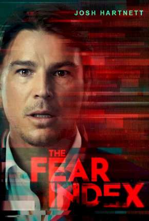 Assistir e baixar The Fear Index - 1ª Temporada Completa Legendada (2022) via Torrent com Qualidade