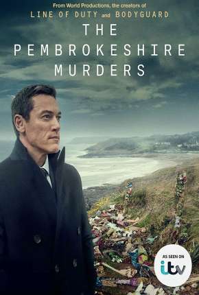 Baixar Série The Pembrokeshire Murders - 1ª Temporada Legendada (2021) em Torrent — Dublado e Dual Áudio