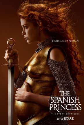 Série The Spanish Princess - 2ª Temporada Legendada (2020) para Download em Torrent