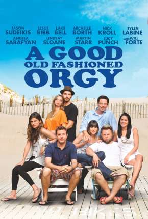 Download de Uma Boa e Velha Orgia (2011) — Torrent Dublado e Legendado