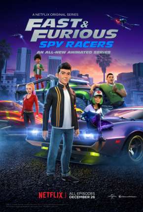 Velozes e Furiosos - Espiões do Asfalto - 4ª Temporada Completa (2021) Torrent — Baixar em Alta Definição