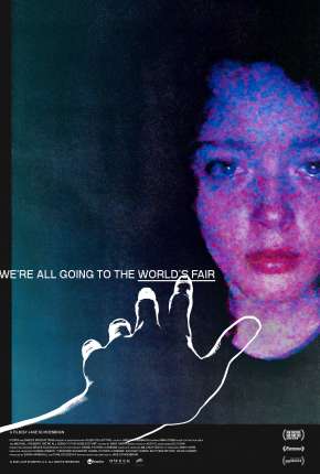Download Were All Going to the Worlds Fair - Legendado Torrent