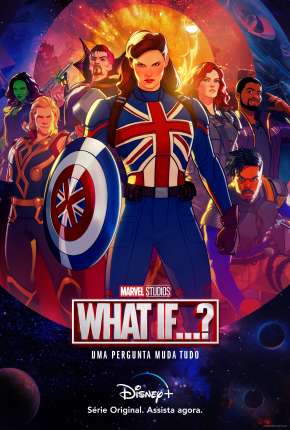 Download de What If...? - 1ª Temporada (2021) — Torrent Dublado e Legendado