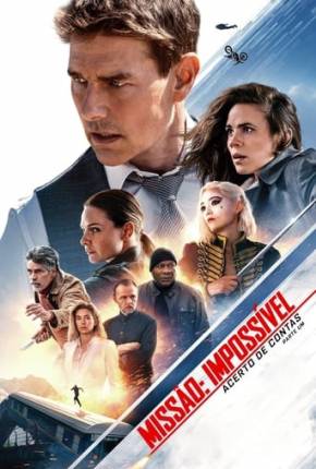 Filme Missão - Impossível - Acerto De Contas - Parte 1 - Legendado WEBDL (2023) para Download em Torrent