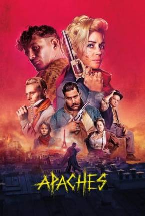 Apaches (2023) Torrent — Baixar em Alta Definição