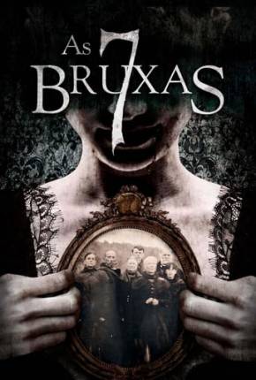 Assistir e baixar As 7 Bruxas (2017) via Torrent com Qualidade