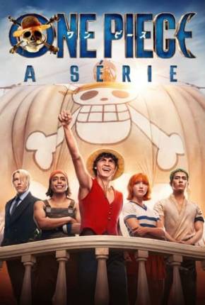 One Piece - 1ª Temporada Live Action (2023) Torrent — Baixar em Alta Definição