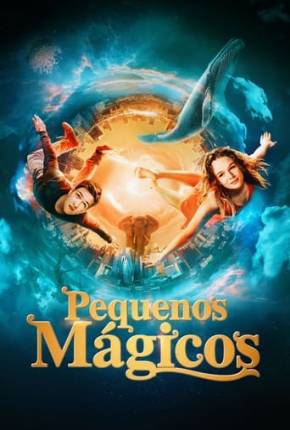 Pequenos Mágicos (2023) Torrent — Baixar em Alta Definição