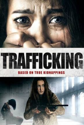Filme Trafficking - Legendado (2023) para Download em Torrent