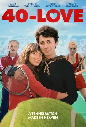 40-Love - Legendado (2021) — Download Torrent em HD, 1080p ou 4K