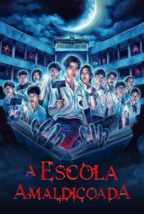 Baixar Série A Escola Amaldiçoada - 1ª Temporada (2022) em Torrent — Dublado e Dual Áudio