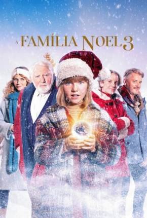 Filme A Família Noel 3 (2023) para Download em Torrent