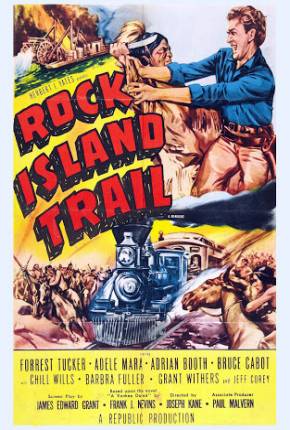 Baixar Filme A Fúria dos Peles Vermelhas / Rock Island Trail (1950) em Torrent — Dublado e Dual Áudio