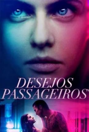 Baixar Filme Desejos Passageiros (2020) em Torrent — Dublado e Dual Áudio