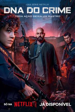 Assistir e baixar DNA do Crime - 1ª Temporada (2023) via Torrent com Qualidade