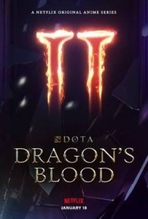 DOTA - Dragons Blood - 2ª Temporada - Legendado (2022) — Download Torrent em HD, 1080p ou 4K