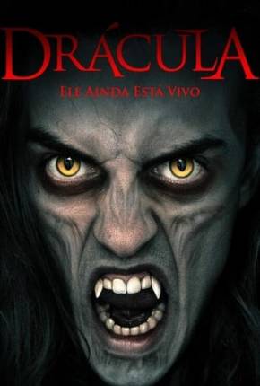 Filme Drácula - Ele Ainda Está Vivo (2022) para Download em Torrent