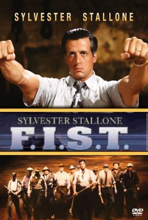 Download de F.I.S.T. / Sylvester Stallone (1978) — Torrent Dublado e Legendado