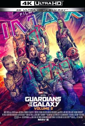 Filme Guardiões da Galáxia Volume 3 - Imax HDR 4K (2023) para Download em Torrent