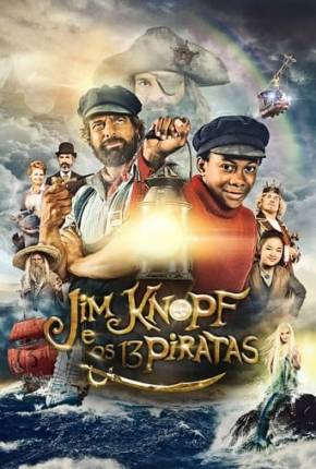 Filme Jim Knopf e os 13 Piratas (2020) para Download em Torrent