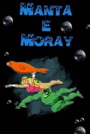 Download de Manta e Moray (1978) — Torrent Dublado e Legendado