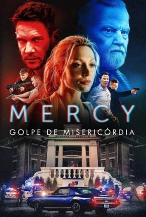 Assistir e baixar Mercy - Golpe de Misericórdia (2023) via Torrent com Qualidade