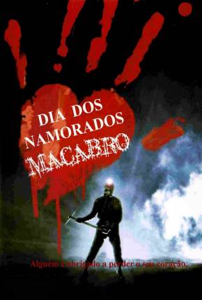 Baixar Filme O Dia dos Namorados Macabro / My Bloody Valentine (1981) em Torrent — Dublado e Dual Áudio
