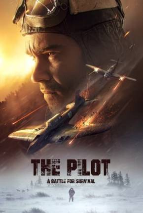 Filme O Piloto Uma Batalha Pela Sobrevivência (2021) para Download em Torrent