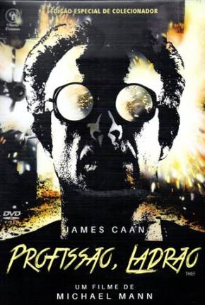 Profissão, Ladrão / Thief (1981) — Download Torrent em HD, 1080p ou 4K