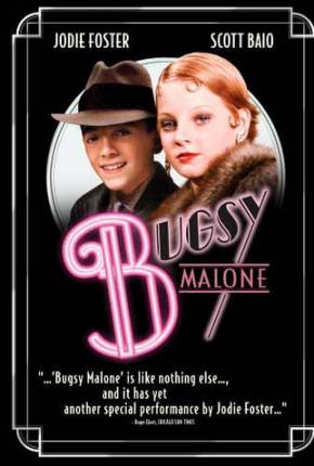 Assistir e baixar Quando as Metralhadoras Cospem / Bugsy Malone (1976) via Torrent com Qualidade