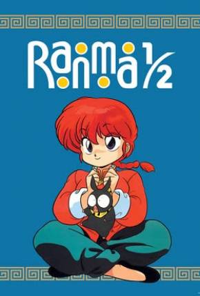 Download de Ranma 1/2 - Nettô-hen (1989) — Torrent Dublado e Legendado
