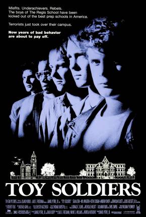 Assistir e baixar Rebeldes e Heróis / Toy Soldados (1991) via Torrent com Qualidade