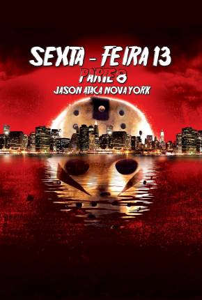 Filme Sexta-Feira 13 - Parte 8 - Jason Ataca Nova York (1989) para Download em Torrent