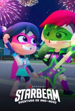 Assistir e baixar StarBeam: Aventura de Ano-Novo (2021) via Torrent com Qualidade