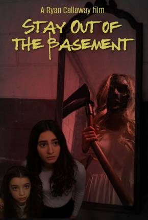 Assistir e baixar Stay Out of the Basement - Legendado (2023) via Torrent com Qualidade